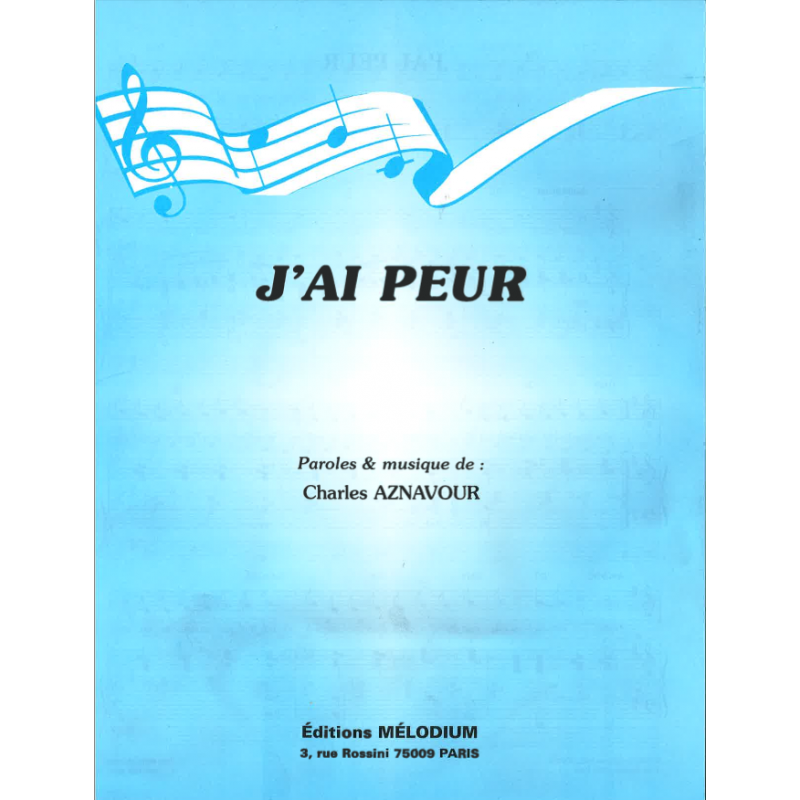 Partition J'AI PEUR Charles AZNAVOUR