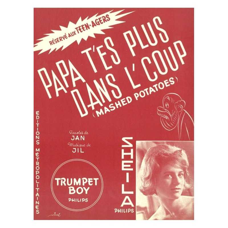 Sheet music PAPA T'ES PLUS DANS L'COUP Sheila pdf