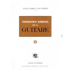 Guitar method ENSEIGNEMENT RATIONNEL DE LA GUITARE VOL.2 Christian AUBIN & Teddy CHEMLA