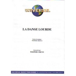 LA DANSE LOURDE