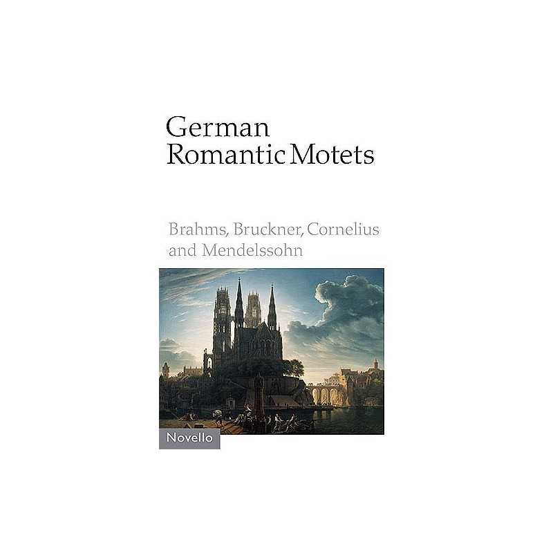 GERMAN ROMANTIC MOTETS