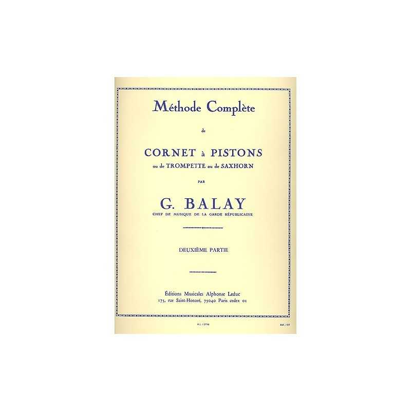 MÉTHODE COMPLÈTE DE CORNET À PISTONS - VOLUME 2 Guillaume Balay