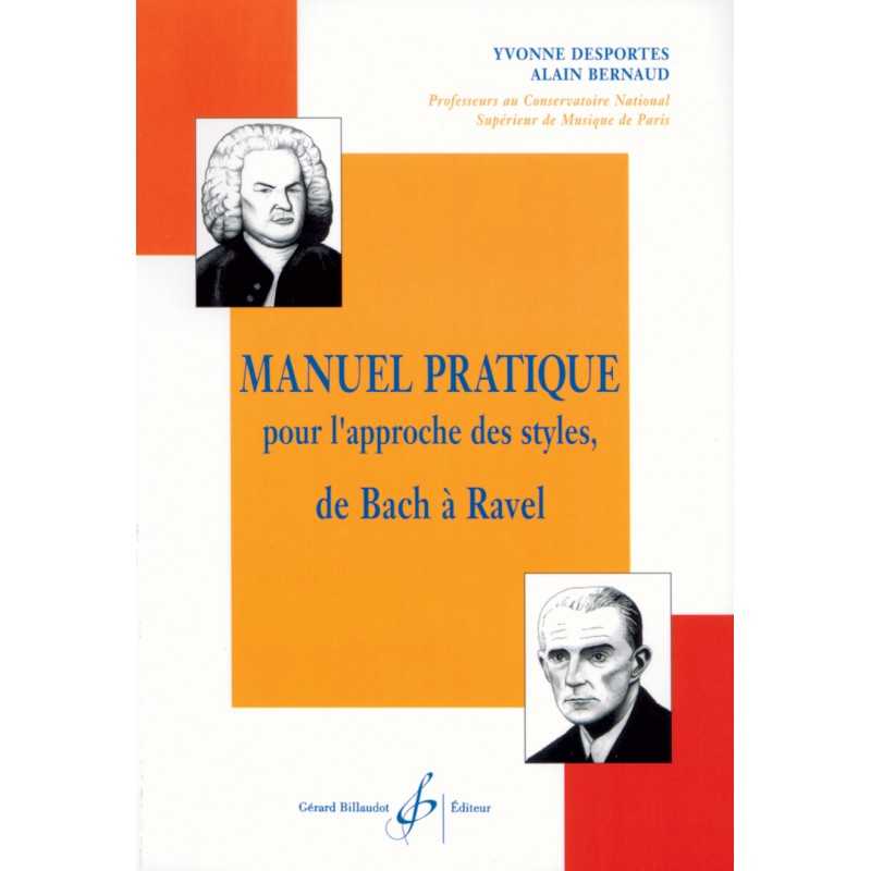 Partition MANUEL PRATIQUE POUR L'APPROCHE DES STYLES DE BACH À RAVEL