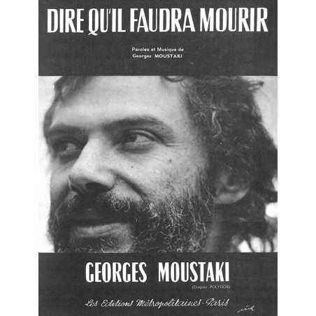DIRE QU'IL FAUDRA MOURIR
