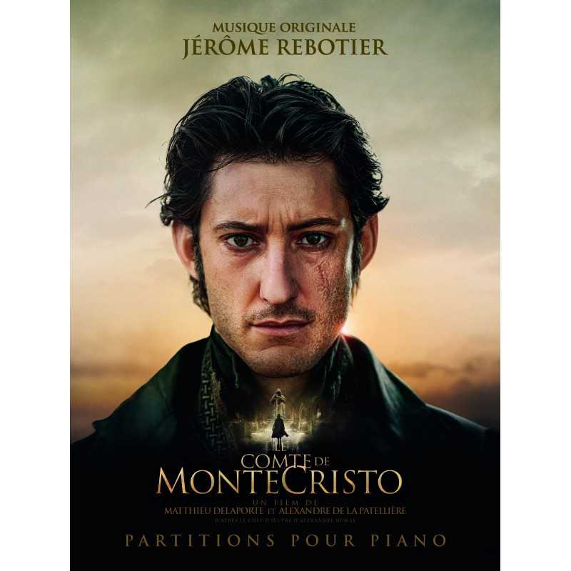 Recueil de partitions du film LE COMTE DE MONTECRISTO Jérôme Rebotier