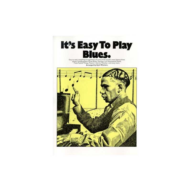 IT'S EASY TO PLAY BLUES