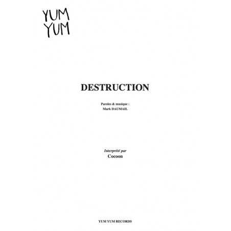 DESTRUCTION