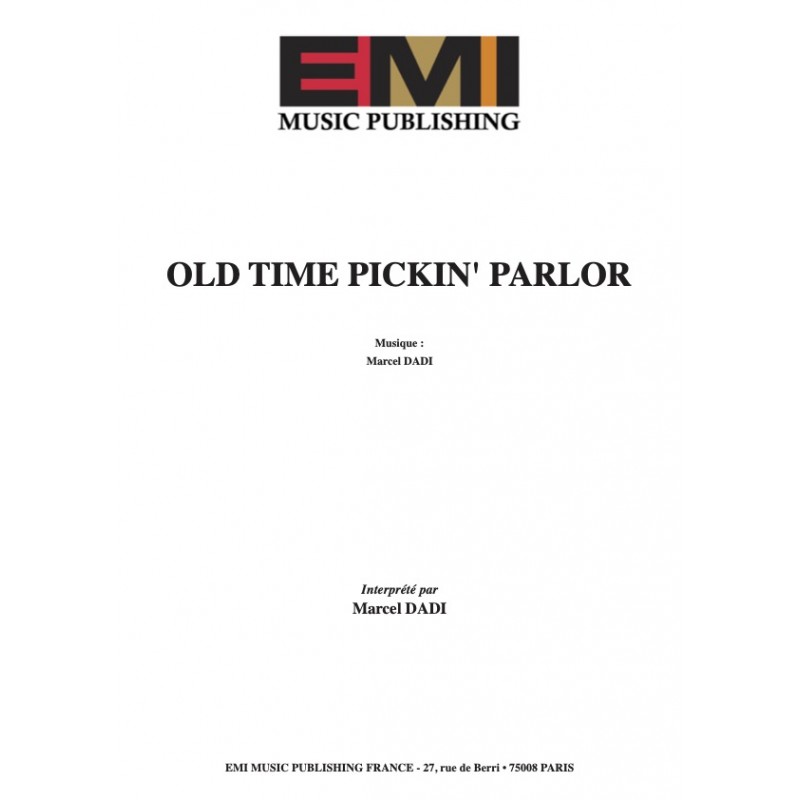Partition OLD TIME PICKIN' PARLOR Marcel DADI pdf