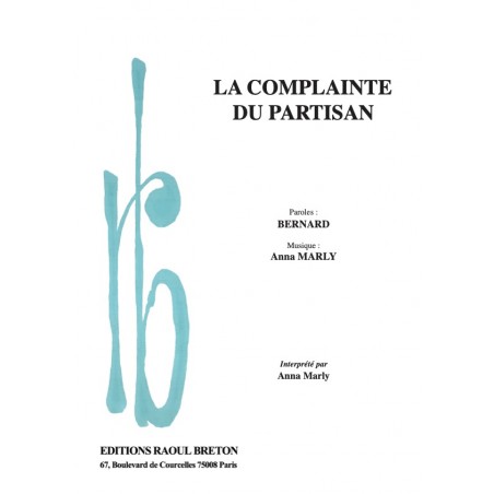 LA COMPLAINTE DU PARTISAN