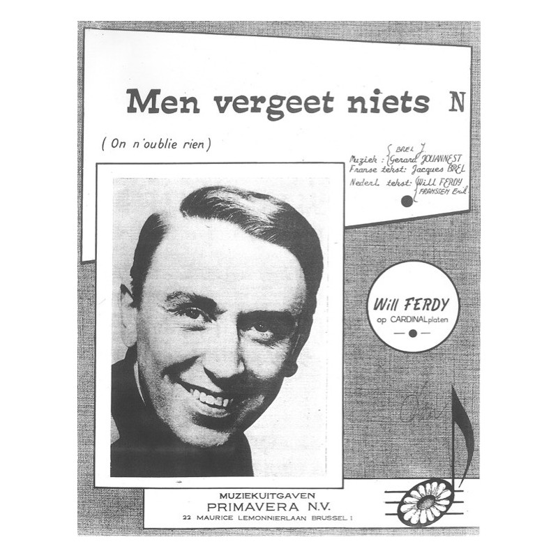 Sheet music MEN VERGEET NIETS (ON N'OUBLIE RIEN) Jacques BREL Will FERDY pdf