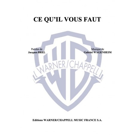 CE QU'IL VOUS FAUT