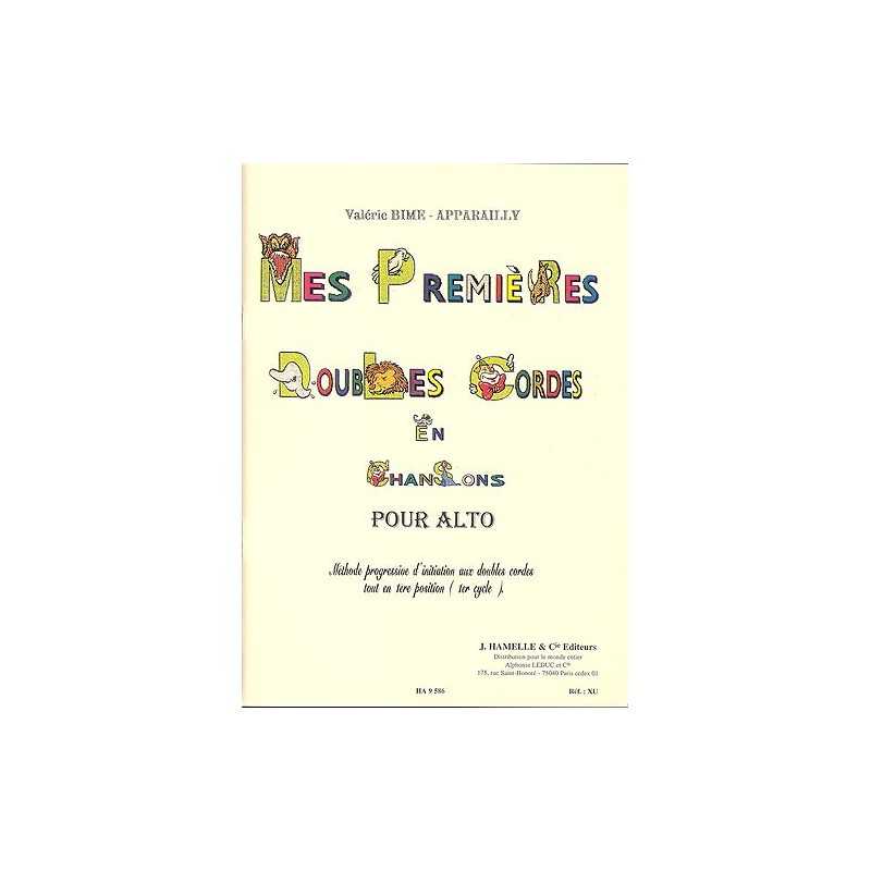 Mes Premieres Doubles Cordes en Chansons (Pos.1/Cycle 1) Alto