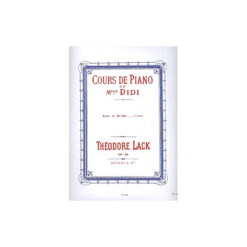 COURS DE PIANO DE MLLE DIDI ÉTUDES VOLUME 1 Théodore Lack