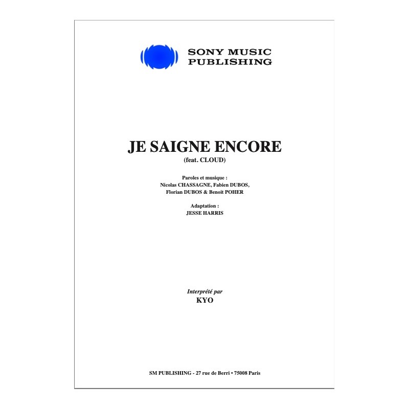 Partition JE SAIGNE ENCORE FEAT CLOUD KYO PDF