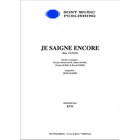 JE SAIGNE ENCORE FEAT CLOUD