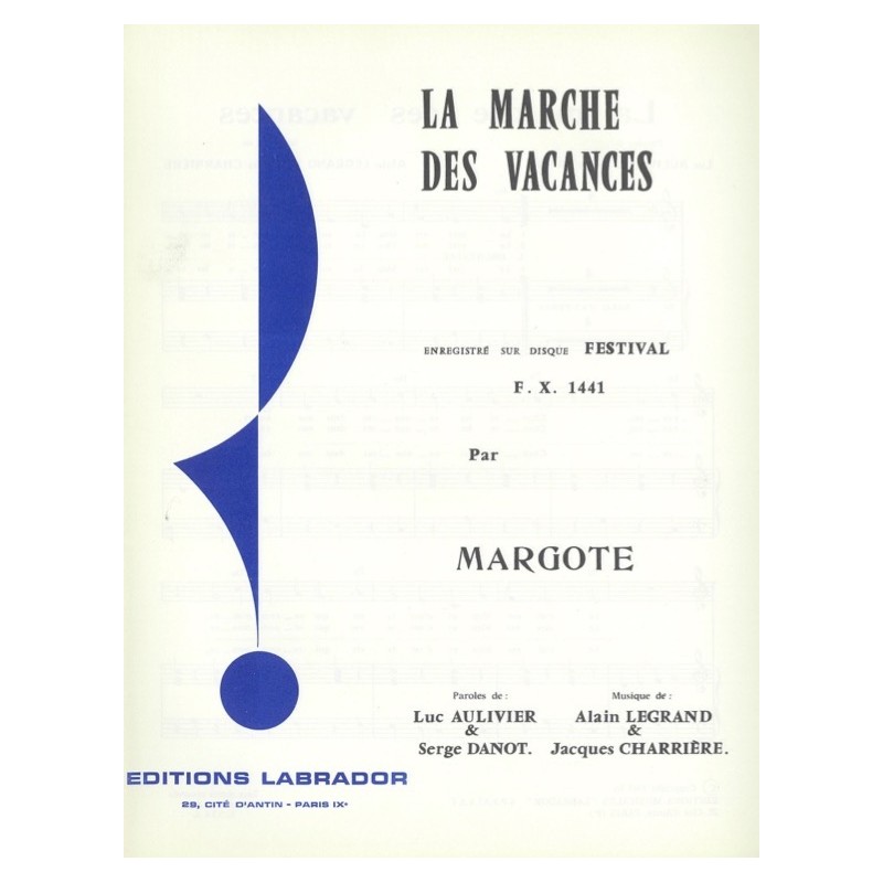 Partition LA MARCHE DES VACANCES MARGOTTE