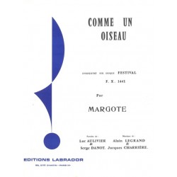 Partition COMME UN OISEAU MARGOTTE