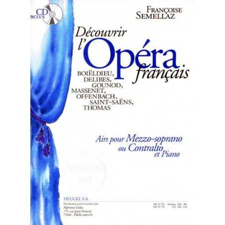 DÉCOUVRIR L'OPÉRA FRANÇAIS (+ CD)