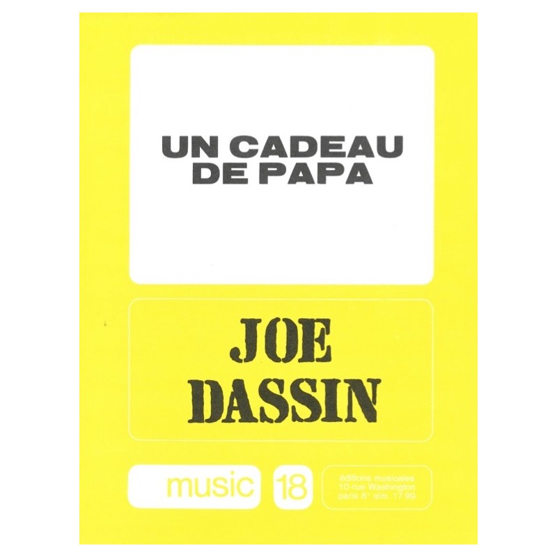 Sheet music UN CADEAU DE PAPA Joe DASSIN