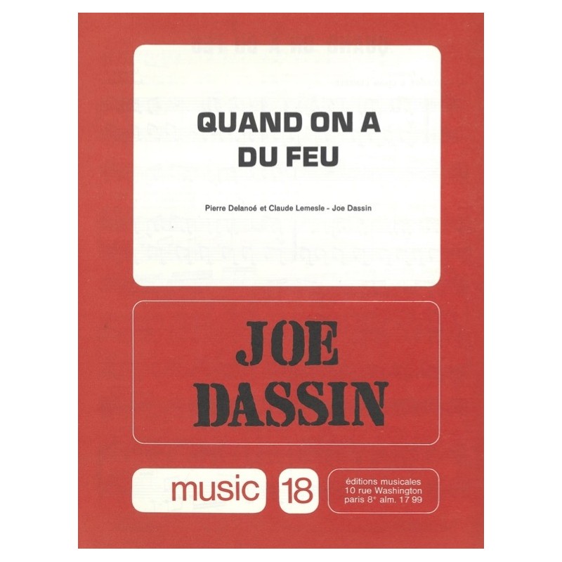 Sheet music QUAND ON A DU FEU Joe DASSIN