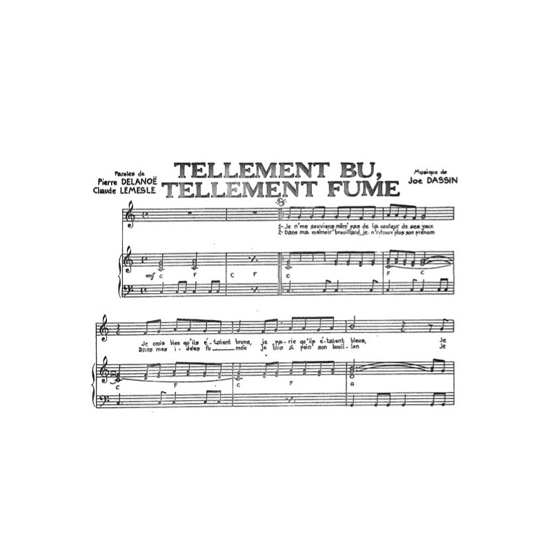 Sheet music TELLEMENT BU TELLEMENT FUMÉ Joe Dassin