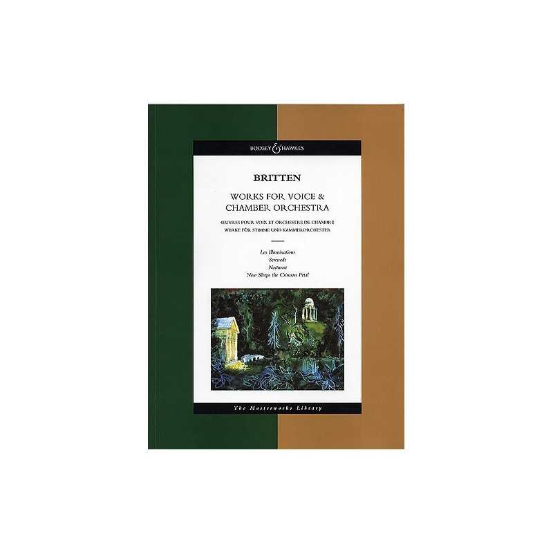 Benjamin Britten : Works For Voice And Chamber Orchestra