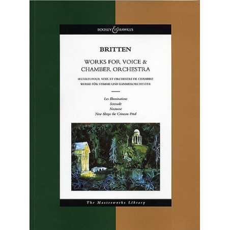 Benjamin Britten : Works For Voice And Chamber Orchestra