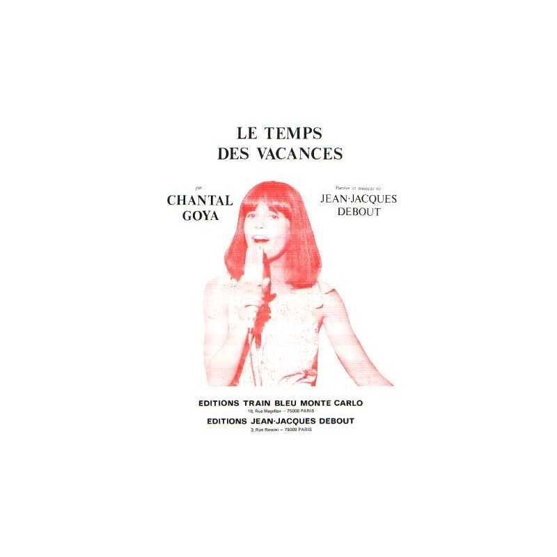 LE TEMPS DES VACANCES chantal goya Jean-jaques DEBOUT sheet music