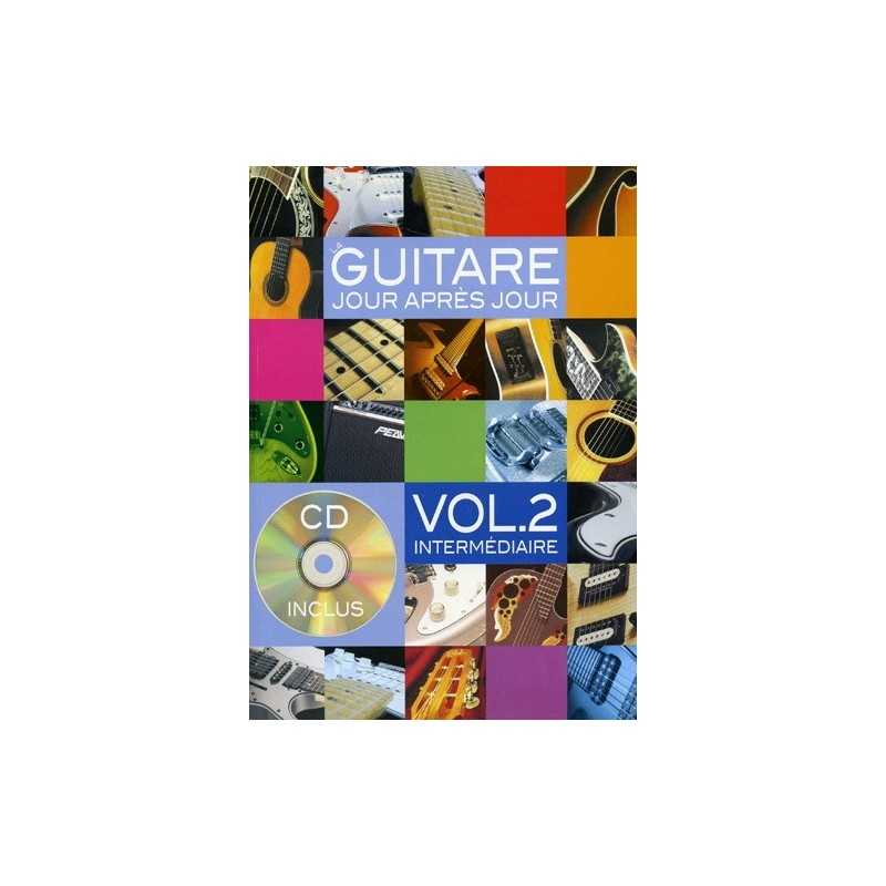 LA GUITARE JOUR APRÈS JOUR Vol.2 (+ CD)