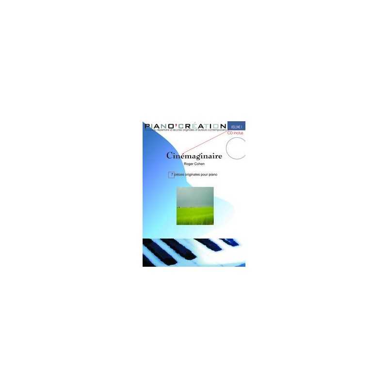 Piano création vol.1 'Cinémaginaire' (+ CD)