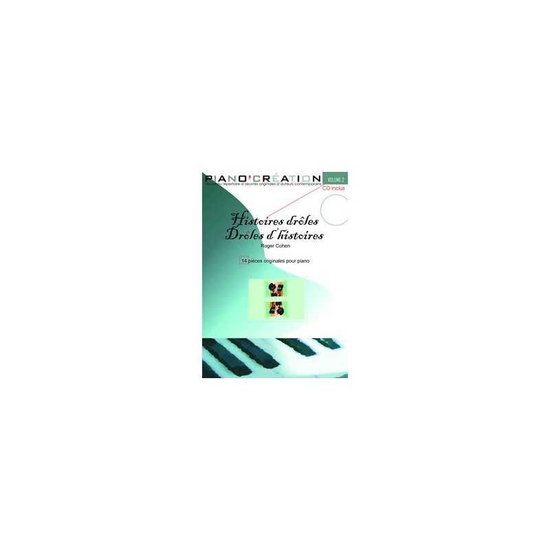 Piano création vol.2 'Histoires drôles Drôles d'histoires' (+ CD