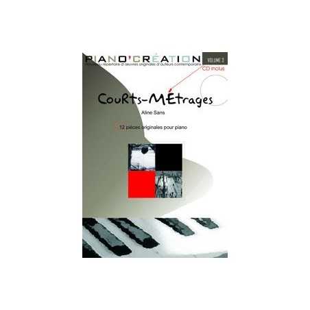 PIANO CRÉATION VOL.3 : COURTS-MÉTRAGES (+CD)