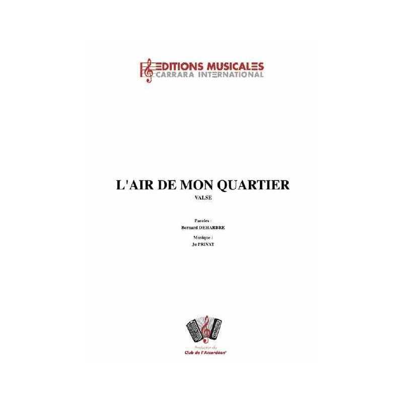L'AIR DE MON QUARTIER (VALSE)