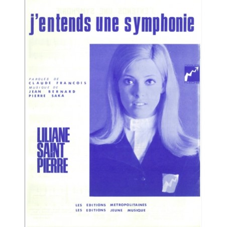 J'ENTENDS UNE SYMPHONIE
