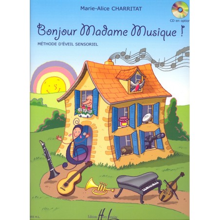 BONJOUR MADAME MUSIQUE !