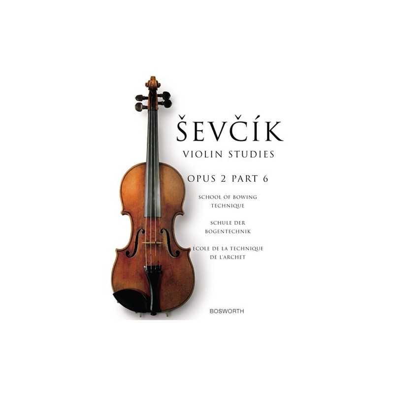 OTAKAR SEVCIK : VIOLIN STUDIES OP.2 PART 6 (2005 EDITION)
