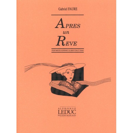 APRÈS UN RÊVE POUR MEZZO-SOPRANO OU BARYTON