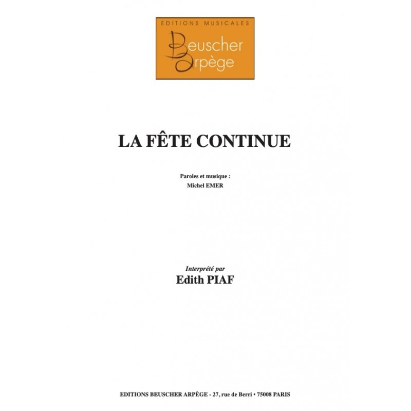 Partition LA FÊTE CONTINUE Edith PIAF PDF