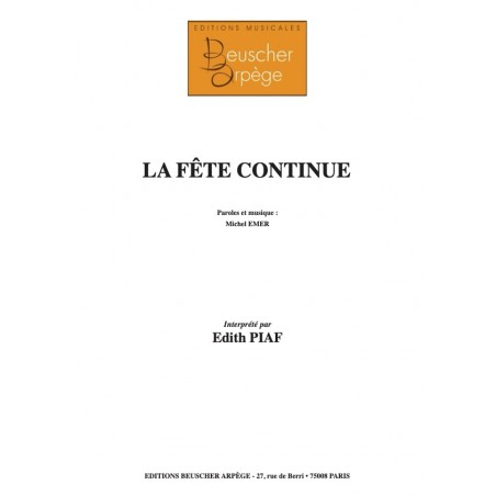 LA FÊTE CONTINUE