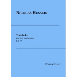 Partition TROIS LIEDER OP.6 Nicolas HUSSEIN