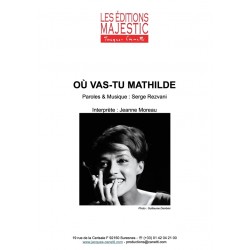 Partition OÙ VAS-TU MATHILDE Jeanne Moreau pdf