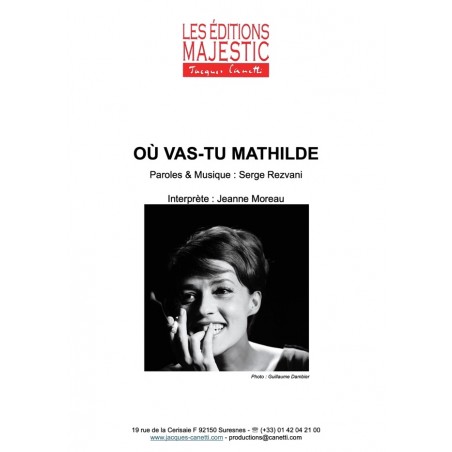 OÙ VAS-TU MATHILDE