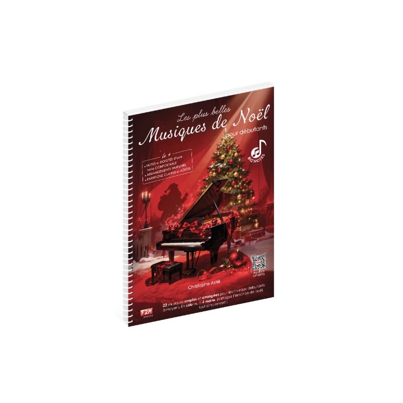 LES PLUS BELLES MUSIQUES DE NOËL POUR DÉBUTANTS Christophe Astié