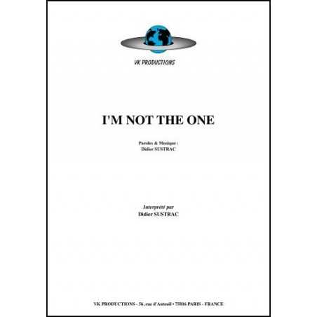 I'M NOT THE ONE