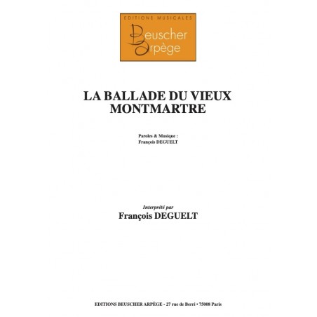 LA BALLADE DU VIEUX MONTMARTRE