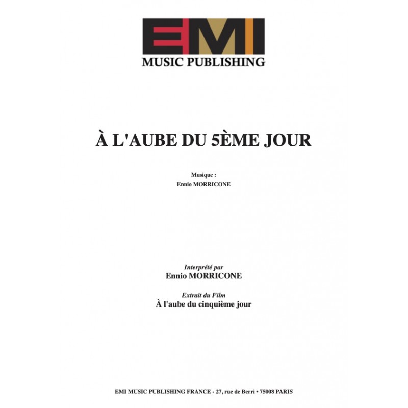 Sheet music A L'AUBE DU 5ÈME JOUR Ennio Morricone pdf