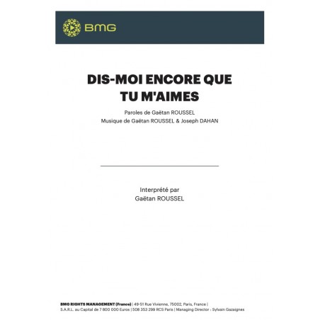 DIS-MOI ENCORE QUE TU M'AIMES