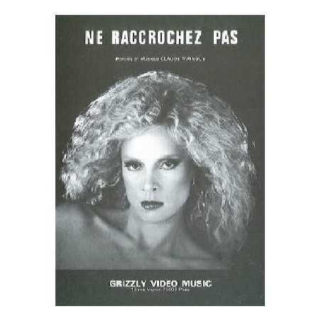 NE RACCROCHEZ PAS