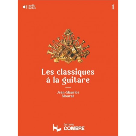 LES CLASSIQUES À LA GUITARE VOL.1