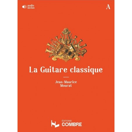 LA GUITARE CLASSIQUE VOL.A